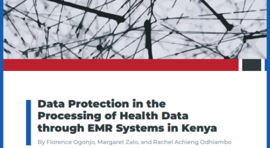 DATA PROTECTION IN THE PROCESSING OF HEALTH DATA THROUGH EMR SYSTEMS IN KENYA