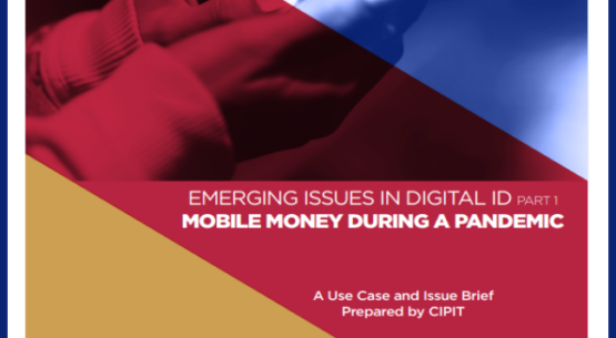 Emerging Issues in Digital ID (PART I): Mobile Money During a Pandemic