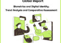 Biometrics and Digital Identity: Trend Analysis and Comparative Assessment